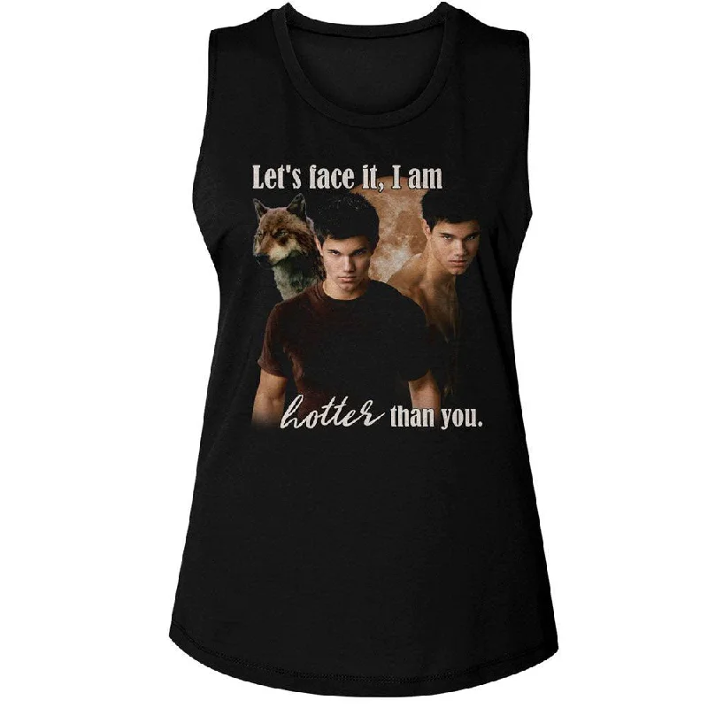 Twilight I Am Hotter Than You Womens Tank